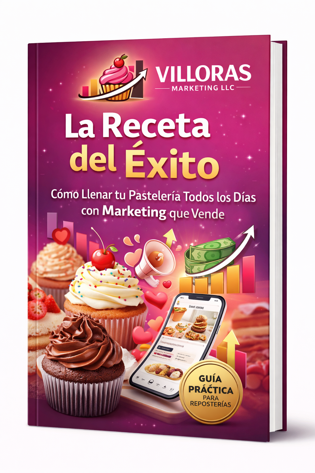 La Receta del Éxito: Cómo Llenar tu Pastelería Todos los Días con Marketing que Vende