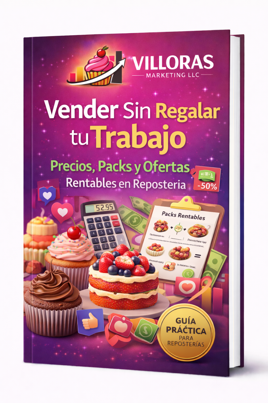 Vender Sin Regalar tu Trabajo: Precios, Packs y Ofertas Rentables en Repostería
